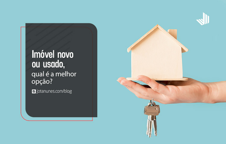 Imóvel Novo ou Usado?